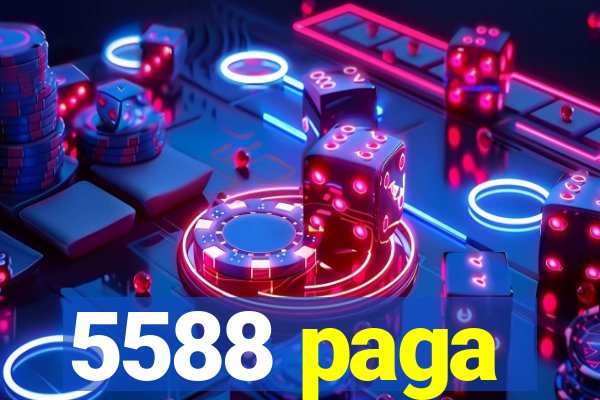 5588 paga